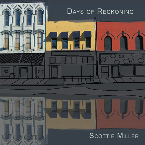 Scottie Miller Days of Reckoning